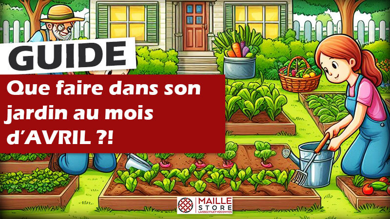 Que faire dans son jardin au mois d'avril ?