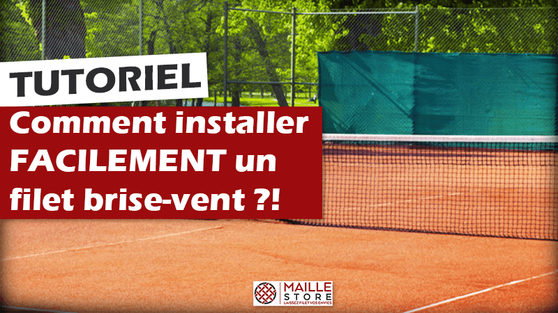 comment-installer-filet-brise-vent-facilement-maille-store.png